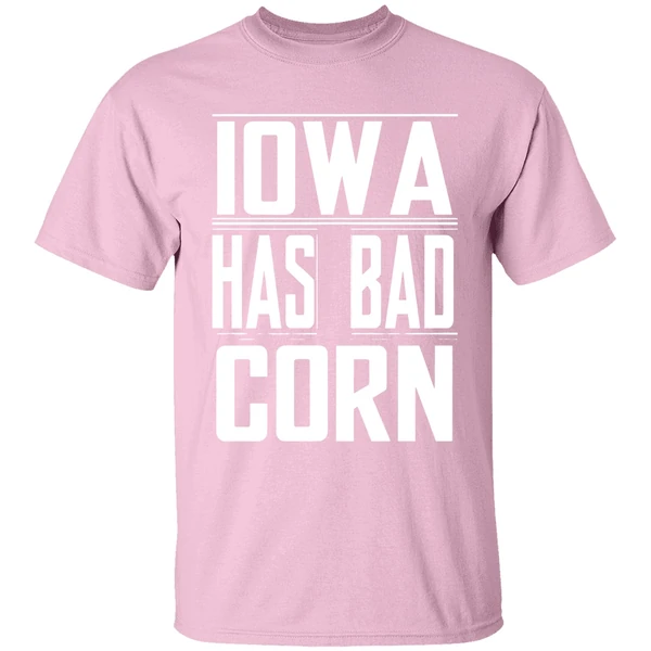 Iowa Has Bad Corn Shirt - Image 2