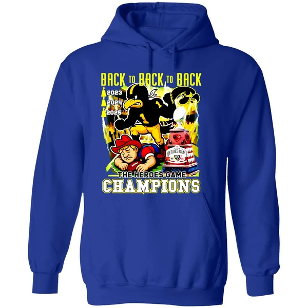 Iowa Hawkeyes Beat Nebraska Cornhuskers Back To Back To Back The Heroes Game Hoodie - Image 7