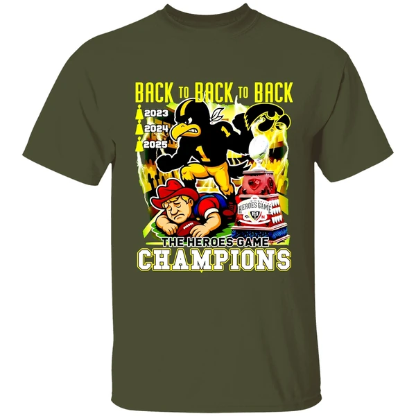 Iowa Hawkeyes Beat Nebraska Cornhuskers Back To Back To Back The Heroes Game Shirt - Image 4