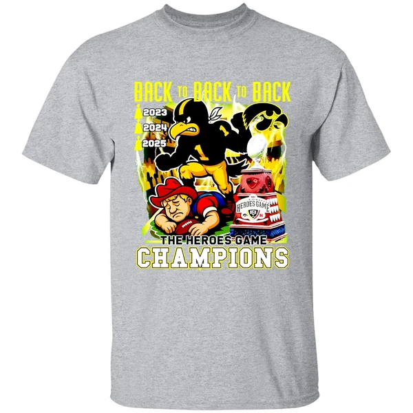 Iowa Hawkeyes Beat Nebraska Cornhuskers Back To Back To Back The Heroes Game Shirt - Image 9