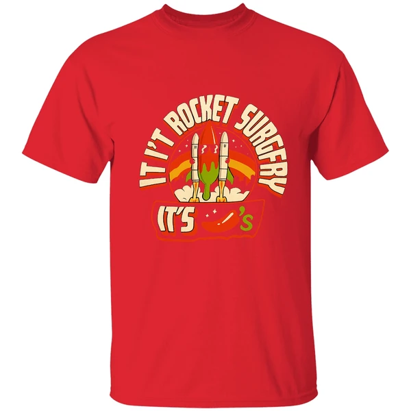 It Aint Rocket Surgery Its Chili Shirt - Image 6