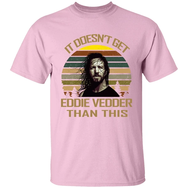 It Doesnt Get Eddie Vedder Than This Vintage Shirt It Doesnt Get Eddie Vedder Than This Vintage Shirt