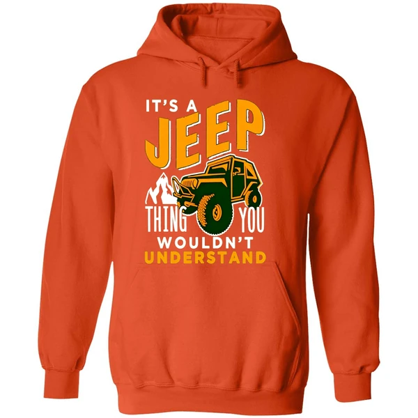 Its A Jeep Thing You Wouldnt Understand Hoodie - Image 6