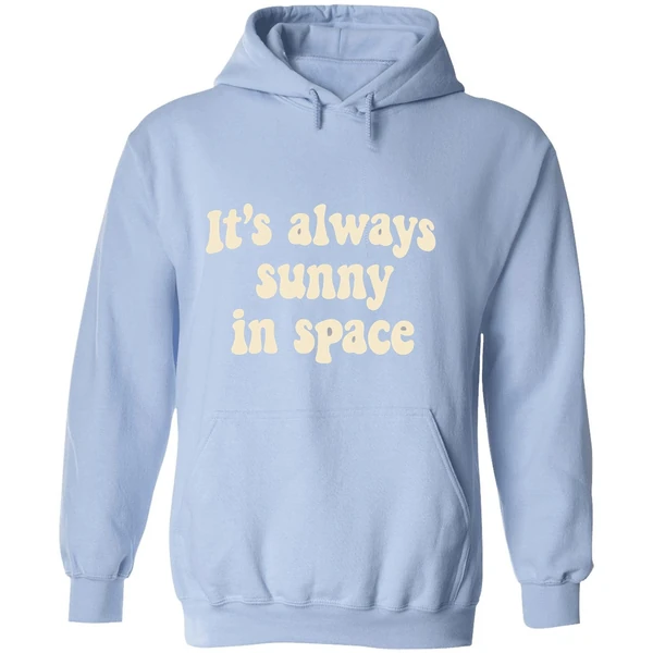 Its Always Sunny In Space Phrase Hoodie - Image 4