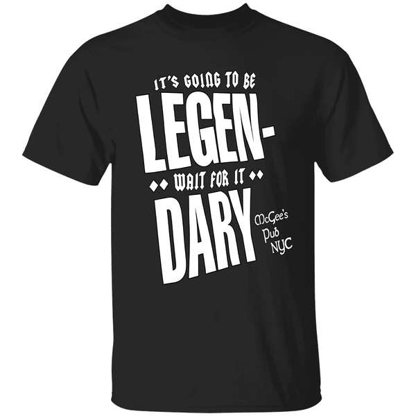 It's Going To Be Legen Wait For It Dary Mcgees Pub Nyc Shirt - Image 8