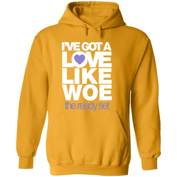 Ive Got A Love Like Woe The Ready Set Hoodie