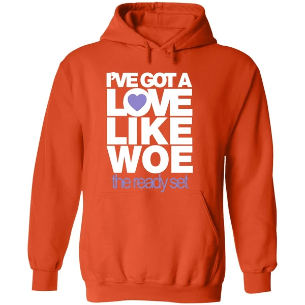 Ive Got A Love Like Woe The Ready Set Hoodie - Image 6