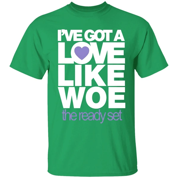 Ive Got A Love Like Woe The Ready Set Shirt - Image 2
