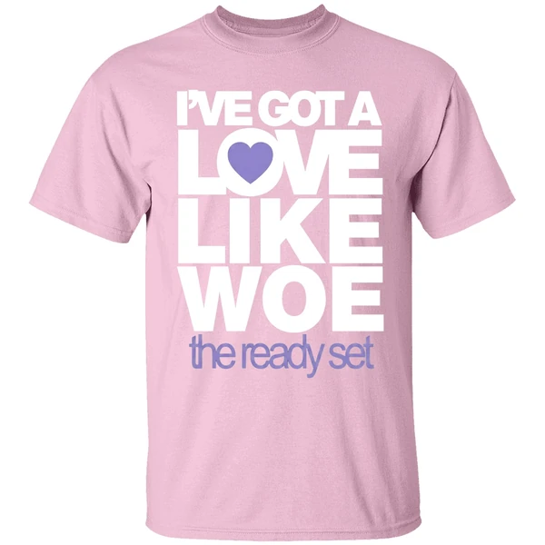 Ive Got A Love Like Woe The Ready Set Shirt - Image 3