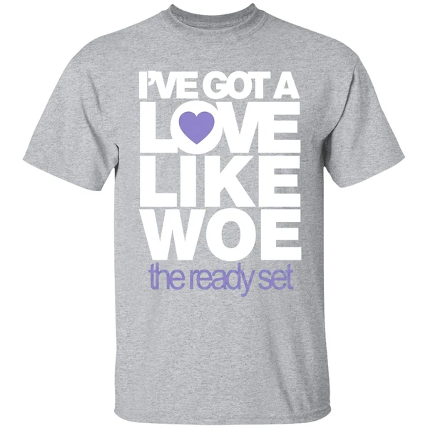 Ive Got A Love Like Woe The Ready Set Shirt - Image 9