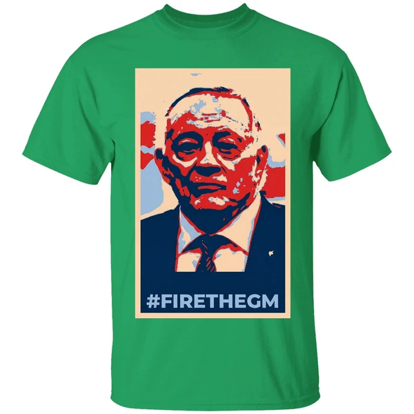 J Tuck Jerry Jones To Fire Jerry The Gm Shirt - Image 8