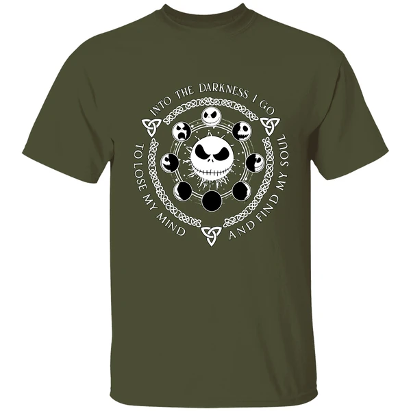 Jack Skellington Into The Darkness I Go To Lose My Mind And Find My Soul Shirt - Image 3