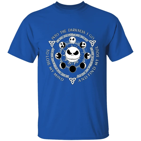 Jack Skellington Into The Darkness I Go To Lose My Mind And Find My Soul Shirt - Image 7