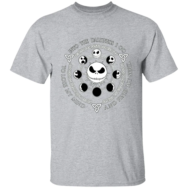 Jack Skellington Into The Darkness I Go To Lose My Mind And Find My Soul Shirt - Image 8