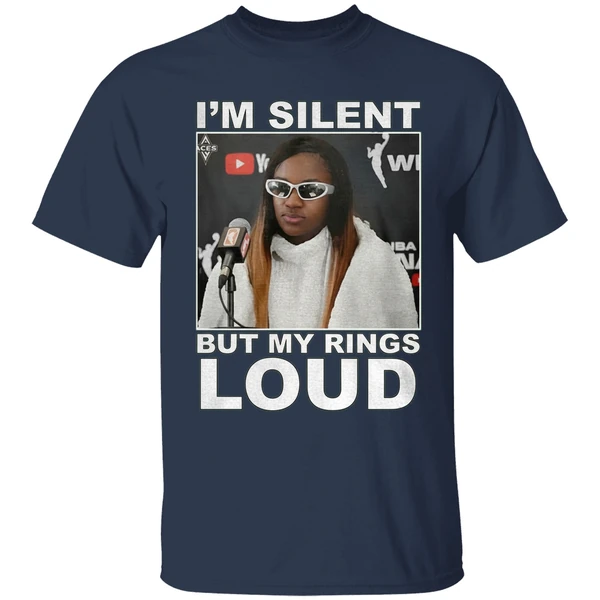 Jackie Young Im Silent But My Rings Loud Shirt - Image 4