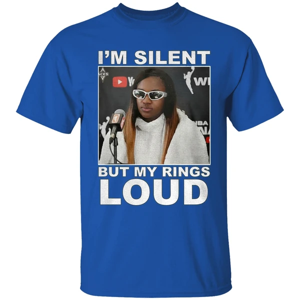 Jackie Young Im Silent But My Rings Loud Shirt - Image 7