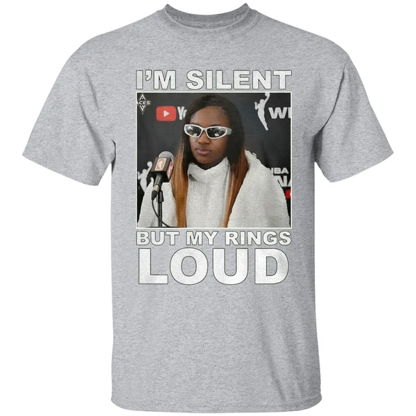Jackie Young Im Silent But My Rings Loud Shirt