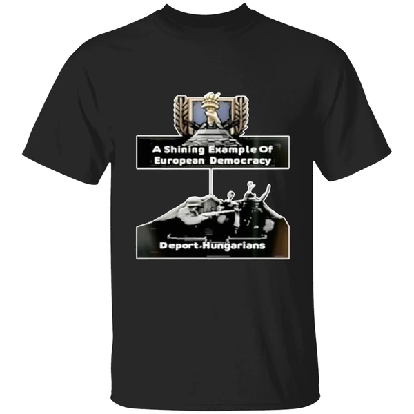Jagermeisterski A Shining Example Of European Democracy Deport Hungarians Shirt