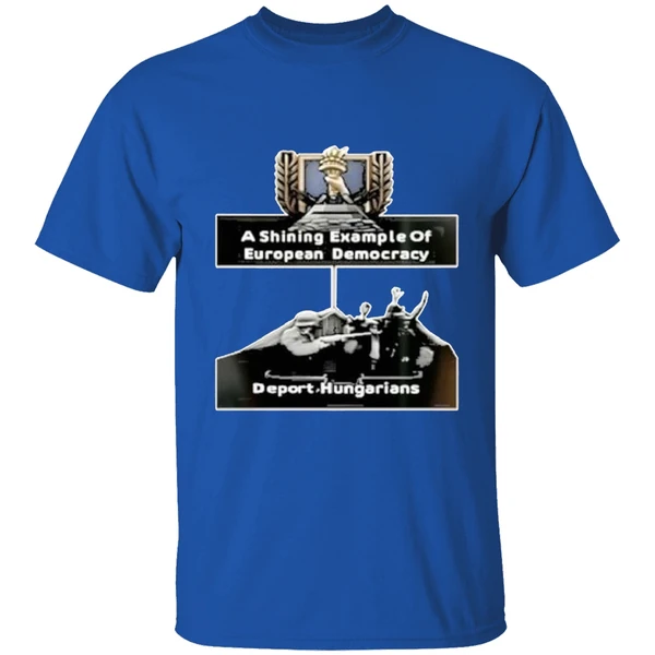 Jagermeisterski A Shining Example Of European Democracy Deport Hungarians Shirt - Image 8