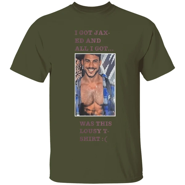 Jason Cauchi I Got Jax Ed And All I Got Was This Lousy Shirt - Image 9