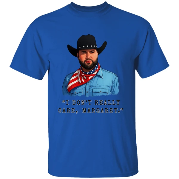 Jd Vance I Dont Really Care Margaret Quote Meme Shirt - Image 7