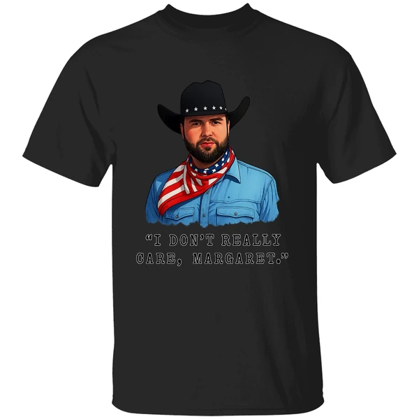 Jd Vance I Dont Really Care Margaret Quote Meme Shirt - Image 8