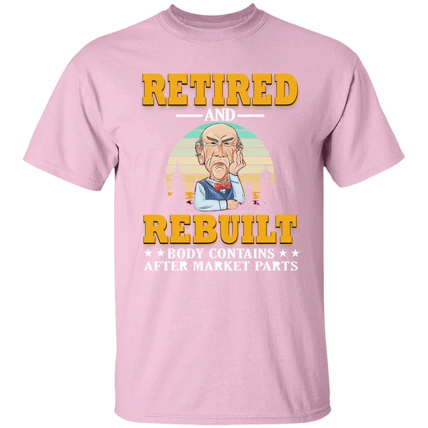 Jeff Dunham Walter Retired And Rebuilt Shirt Jeff Dunham Walter Retired And Rebuilt Shirt