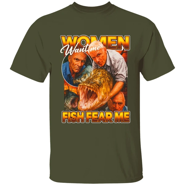 Jeremy Wade Women Want Me Fish Fear Me Shirt - Image 3