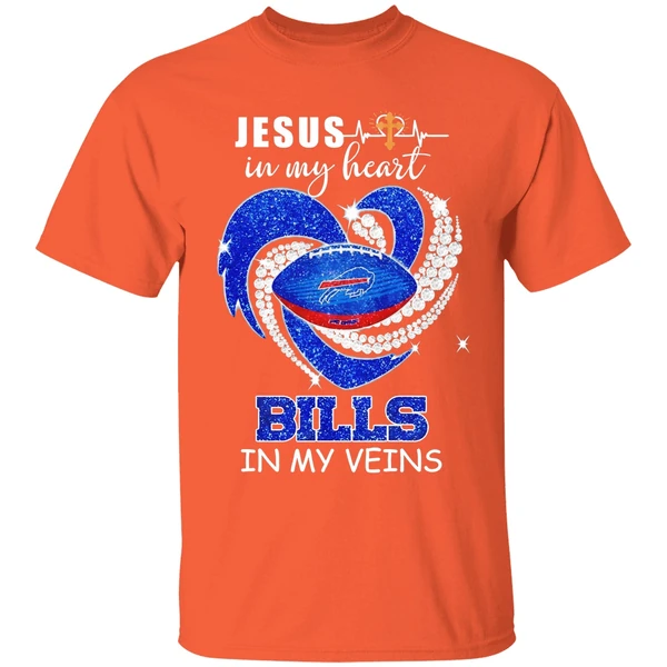 Jesus In My Heart Buffalo Bills In My Veins Shirt - Image 6