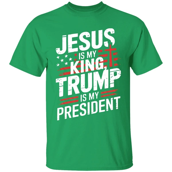 Jesus Is My King Trump Is My President Shirt - Image 2