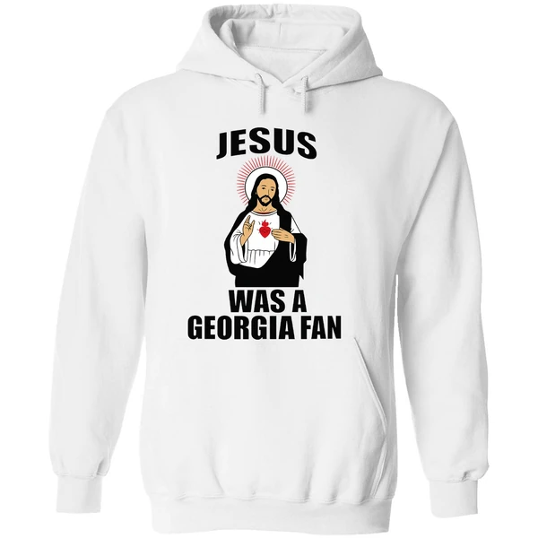 Jesus Was A Georgia Fan Hoodie - Image 8