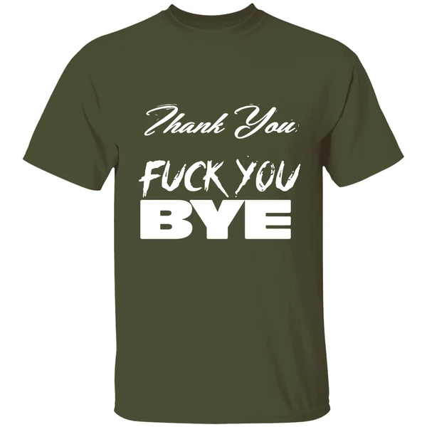 Jim Thank You Fuck You Bye Shirt - Image 3