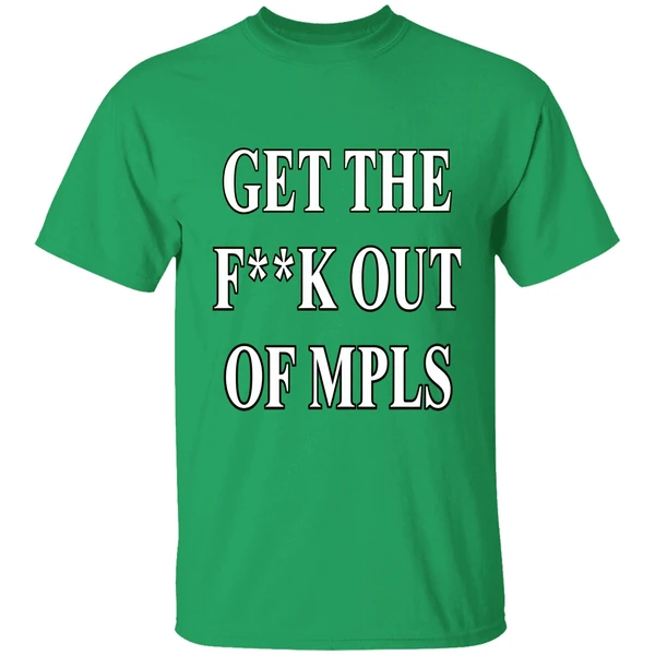 Jimmy Kimmel Get The Fuck Out Of Mpls Shirt - Image 2