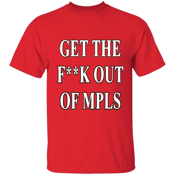 Jimmy Kimmel Get The Fuck Out Of Mpls Shirt - Image 7