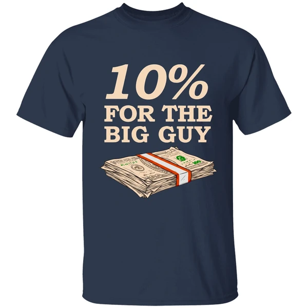 Joe Biden 10 For The Big Guy Dollas Shirt - Image 5