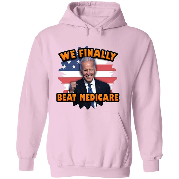 Joe Biden We Finally Beat Medicare Hoodie - Image 5