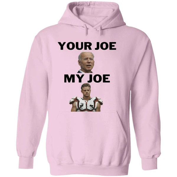 Joe Biden Your Joe Burrow My Joe Hoodie - Image 5