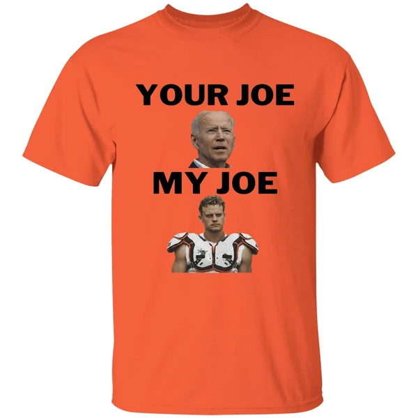 Joe Biden Your Joe Burrow My Joe Shirt - Image 3