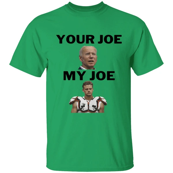 Joe Biden Your Joe Burrow My Joe Shirt - Image 8