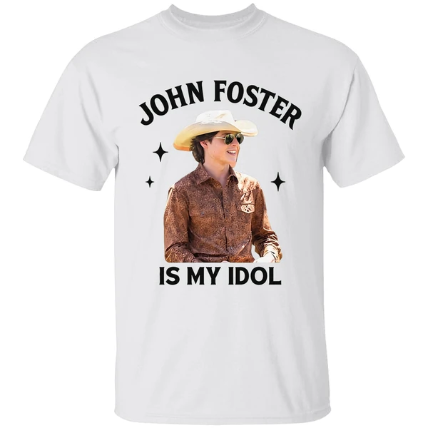 John Foster Is My Idol Shirt