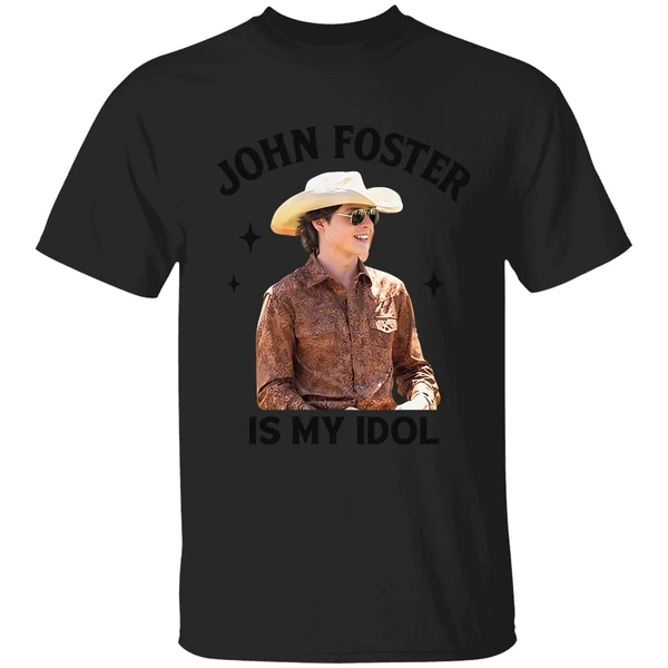 John Foster Is My Idol Shirt - Image 7