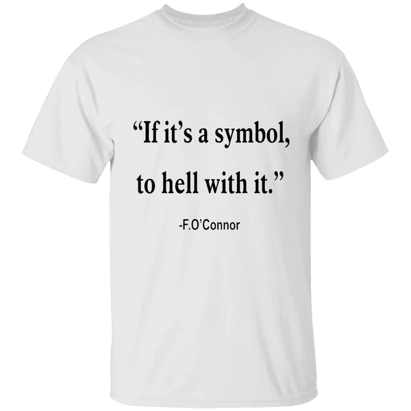 Jonathan Roumie Wearing If It Is Just A Symbol To Hell With It Shirt