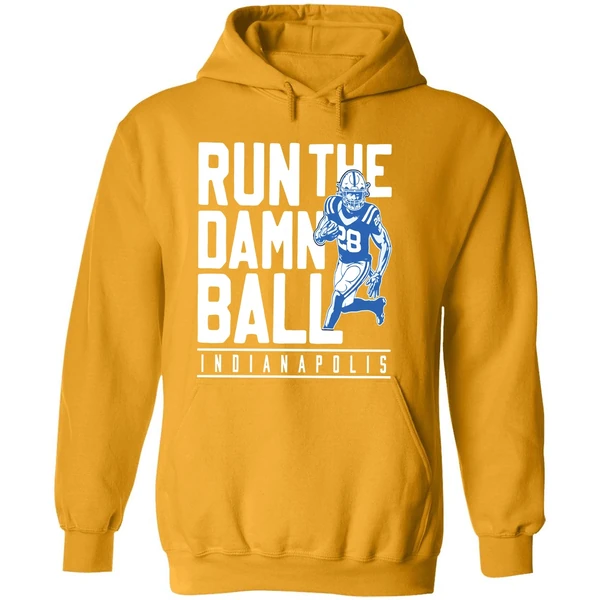 Jonathan Taylor Run The Damn Ball 25 Indianapolis Colts Hoodie
