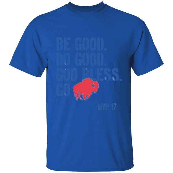 josh allen be good do good go bills shirt royalblue