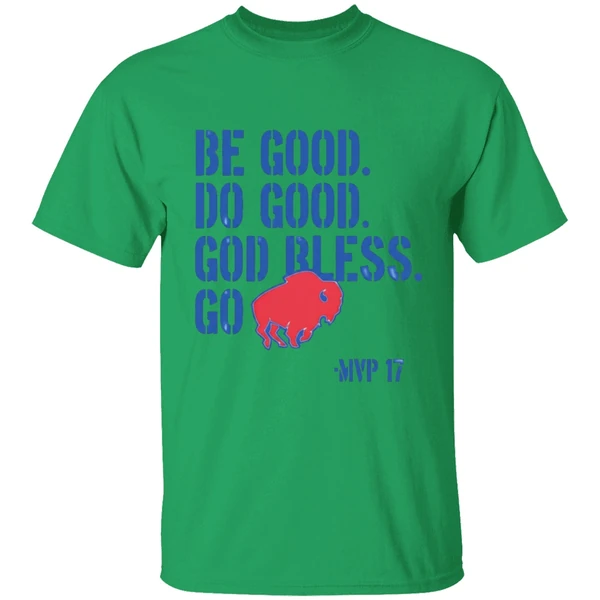 Josh Allen Be Good Do Good Go Bills Shirt - Image 8