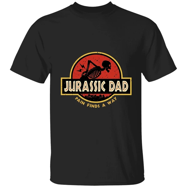 Jurassic Dad Pain Finds A Way Shirt