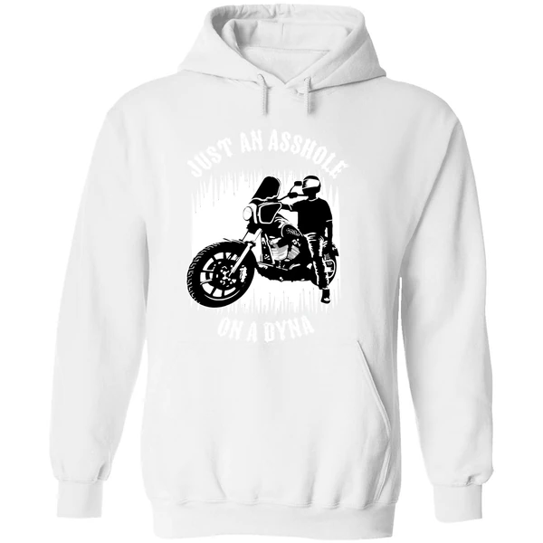 Just An Asshole On A Dyna Hoodie - Image 8
