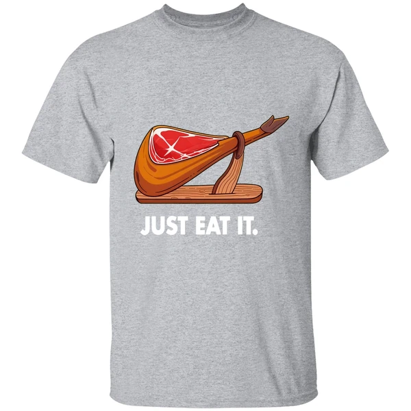 Just Eat It Jamon Iberico Shirt - Image 8