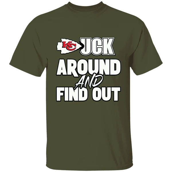 Kansas City Chiefs Fuck Around And Find Out Shirt - Image 3