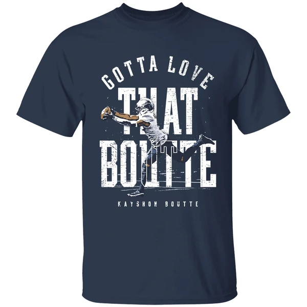 Kayshon Boutte New England Patriots Gotta Love That Boutte Shirt - Image 5